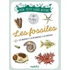 Image de Les fossiles : les trouver, les identifier, les collectionner en occasion ou reconditionné
