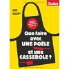 Image de Que faire avec une poêle et une casserole ? : 500 recettes faciles en occasion ou reconditionné