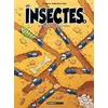 Image de Les Insectes en BD - tome 03 Alexandre Amouriq (Coloriste), Christophe Cazenove (Auteur), Cosby (Dessinateur), François Vodarzac (Auteur)