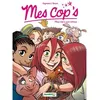 Image de Mes cop's - tome 06 Christophe Cazenove (Auteur), Philippe Fenech (Auteur)