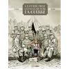 Image de La Petite fille qui voulait voir la guerre - histoire complète Christelle Galland (Auteur), Jean-Yves Le Naour (Auteur)