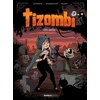Image de Tizombi tome 3