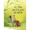 Image de Le jour où il a suivi sa valise
