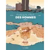 Image de Puisqu'il faut des hommes - histoire complète PELAEZ-P+PINEL (Auteur)