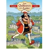 Image de Les châteaux de la Loire tome 1 (édition enrichie)
