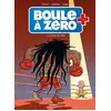 Image de Boule à zéro. Vol. 9. Le combat du siècle en occasion ou reconditionné