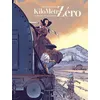 Image de Kilomètre Zéro - vol. 02/3 Florent Bossard (Dessinateur), Stéphane Piatzszek (Auteur)