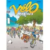 Image de Les Vélomaniacs - tome 01 Alain Julié (Dessinateur), Jean-Luc Garréra (Auteur), Vincenzo GRIGOLI (Coloriste)