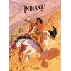 Image de Indians ! tome 1 (éd. luxe noir et blanc)
