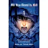 Image de All you need is kill. Vol. 1 en occasion ou reconditionné