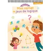 Image de Mon carnet de jeux de logique : dès 7 ans : + de 50 jeux en occasion ou reconditionné