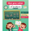 Image de Mon gros cahier d'écriture GS-CP-CE1 Collectif rue des écoles (Auteur)