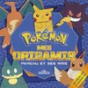 Image de Pokémon : mes origamis : Pikachu et ses amis en occasion ou reconditionné