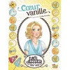 Image de Les filles au chocolat - tome 5 Coeur vanille Véronique Grisseaux (Auteur)
