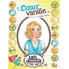 Image de Les filles au chocolat. Vol. 5. Coeur vanille en occasion ou reconditionné