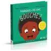 Image de Pourquoi j'ai une bouche ?