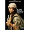Image de Julie, matricule 247 : le destin d'une bagnarde : roman historique en occasion ou reconditionné