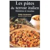 Image de Les pâtes du terroir italien : histoires et recettes en occasion ou reconditionné