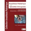 Image de Anesthesie pediatrique par specialites chirurgicales Bernard Dalens (Auteur), Francis Veyckemans (Auteur)
