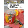 Image de Conserver les fruits et les légumes : bocaux, conserves, coulis, confitures... en occasion ou reconditionné