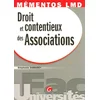 Image de Droit et contentieux des associations : le cadre juridique pour créer et faire fonctionner une association en tenant compte des impacts contentieux que peuvent susciter certaines de leurs décisions en occasion ou reconditionné