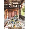 Image de La cuisine au chalet Hélène de Kervénoael (Auteur)