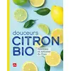 Image de Douceurs citron bio : recettes et astuces de Clea en occasion ou reconditionné