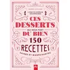 Image de Ces desserts qui nous font du bien : 150 recettes saines et bienfaisantes : l'encyclopédie gourmande en occasion ou reconditionné