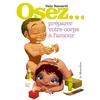 Image de Osez... préparer votre corps à l'amour en occasion ou reconditionné