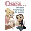 Image de Osez réussir votre nuit de noces en occasion ou reconditionné