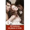 Image de Osez... 20 histoires de plans à trois en occasion ou reconditionné