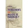 Image de Tremblements ou maladie de Parkinson ? Michel Dib (Auteur)