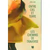 Image de Entre ciel et terre, les chemins de traverse en occasion ou reconditionné