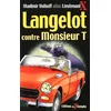 Image de Langelot. Vol. 6. Langelot contre Monsieur T en occasion ou reconditionné