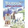 Image de TOUDOUK : Toudouk : Toudouk au parc des écrins