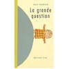 Image de La grande question en occasion ou reconditionné