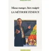 Image de La méthode Fenioux : mieux manger, bien maigrir en occasion ou reconditionné
