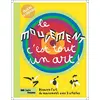 Image de Le mouvement, c'est tout un art ! en occasion ou reconditionné