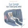 Image de Le loup ne viendra pas en occasion ou reconditionné