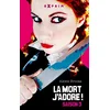 Image de La mort, j'adore !. Vol. 3. Arrêtez le massacre ! en occasion ou reconditionné