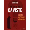 Image de Le quiz du caviste en 300 questions-réponses Jean-Michel Brouard (Auteur)