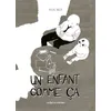 Image de Un enfant comme ça Antoine Bréda (Auteur)