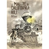Image de Le maître de California Hill