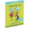 Image de Hugo et les rois Etre et Avoir ou Comment accorder les participes passés sans se tromper ! en occasion ou reconditionné