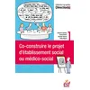 Image de Co-construire le projet d'établissement social ou médico-social en occasion ou reconditionné