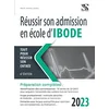 Image de Réussir son admission en école d'Ibode, 2023 : tout pour réussir son entrée : préparation complète en occasion ou reconditionné
