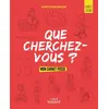 Image de « Que cherchez-vous ? » - parcours d'éveil spirituel pour les jeunes - livret jeune Agnès Charlemagne (Auteur)