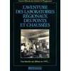Image de L'aventure des laboratoires régionaux des ponts et chaussées Collectif (Auteur)