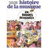 Image de Méthodes et pédagogie VAN DE VELDE SADLER M. / LEMERY D. / DEYRIES B. - HISTOIRE DE LA MUSIQUE EN BANDES DESSINÉES Formation musicale - solfège