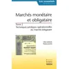 Image de Marchés monetaire et obligataire - Tome 2 : techniques juridiques opérationnelles du marché obligataire Gilles Kolifrath (Auteur), Thomas Journel (Auteur)